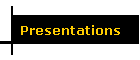 Presentations