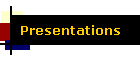 Presentations